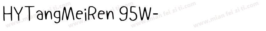 HYTangMeiRen 95W字体转换
